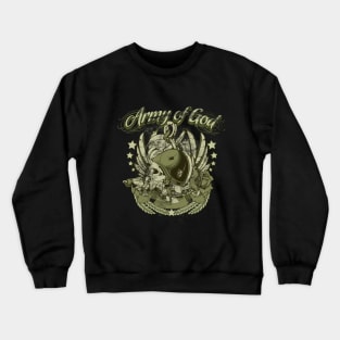 Army of God Crewneck Sweatshirt